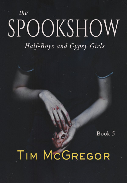 Spookshow 5: Half-Boys and Lost Girls