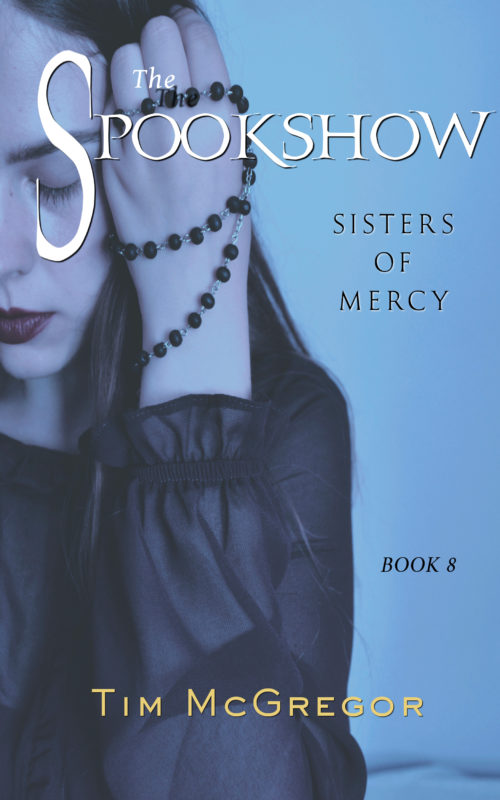 Spookshow 8: Sisters of Mercy